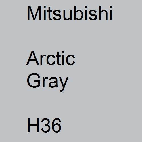 Mitsubishi, Arctic Gray, H36.